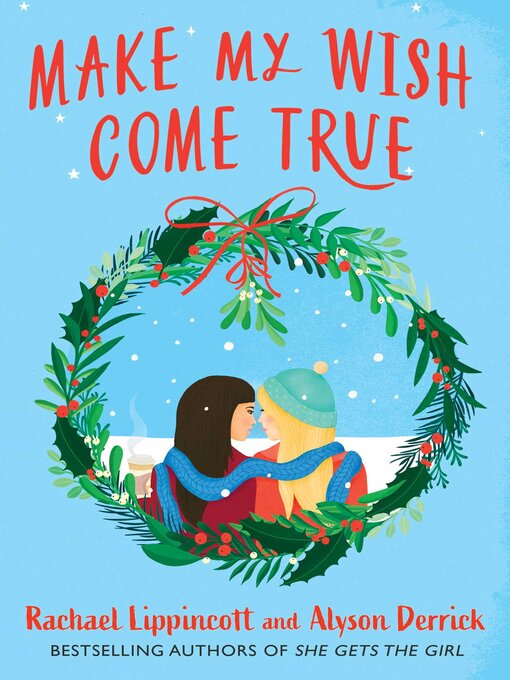 Title details for Make My Wish Come True by Rachael Lippincott - Available